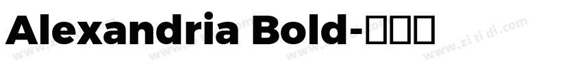 Alexandria Bold字体转换